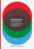Visual Coexistence – Informationdesign and Typography in the Intercultural Field