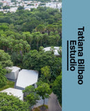 Tatiana Bilbao – The Architect`s Studio
