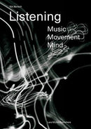 Listening: Music - Movement - Mind-9783037786703