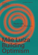 Mae Luiza : Building Optimism-9783037786826