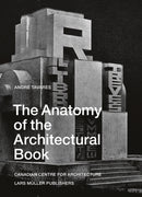 Anatomy of the Architectural Book-9783037787694
