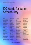 100 Words for Water – A Projective Ecosocial Vocabulary