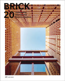 Brick 20 : Outstanding International Brick Architecture-9783038601746