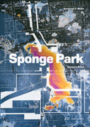 Sponge Park : Gowanus Canal-9783038602491