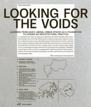 Looking for the Voids : Learning from Asia's Liminal Urban Spaces as a Foundation to Expand an Architectural Practice-9783038602972