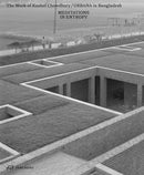 Meditations in Entropy : The Work of Kashef Chowdhury / URBANA in Bangladesh-9783038603290