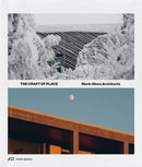 The Craft of Place : Mork-Ulnes Architects-9783038603795