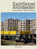 Esch Sintzel Architekten : Buildings and Projects-9783038603917