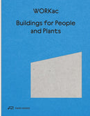 Buildings for People and Plants by WORKac-9783038603986