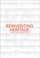 Reinventing Heritage