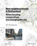 New Neighborhoods in Switzerland