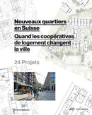 Nouveaux quartiers en Suisse