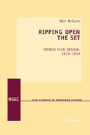 Ripping Open the Set : French Film Design, 1930-1939-9783039103119