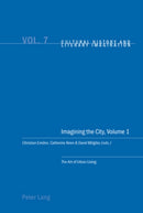 Imagining the City : Art of Urban Living v. 1-9783039105328