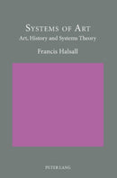 Systems of Art : Art, History and Systems Theory-9783039110735