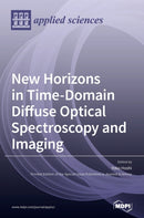 New Horizons in Time-Domain Diffuse Optical Spectroscopy and Imaging-9783039361007