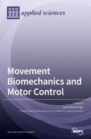 Movement Biomechanics and Motor Control-9783039362660