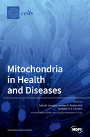 Mitochondria in Health and Diseases-9783039363841