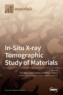 In-Situ X-ray Tomographic Study of Materials-9783039365296