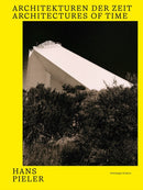 Hans Pieler : Architectures of Time-9783039420889