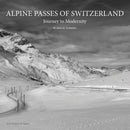 Alpine Passes of Switzerland : Journey to Modernity-9783039421626