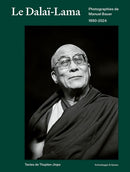 Dalai Lama : Photographies de Manuel Bauer. 1990-2024-9783039422722