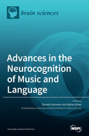 Advances in the Neurocognition of Music and Language-9783039431267