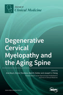 Degenerative Cervical Myelopathy and the Aging Spine-9783039433049