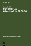 Functional Grammar in Prolog : An Integrated Implementation for English, French, and Dutch-9783110129793