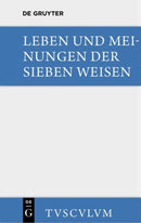Leben und Meinungen der Sieben Weisen-9783110359886