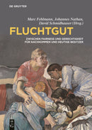 Fluchtgut : Zwischen Fairness und Gerechtigkeit fur Nachkommen und heutige Besitzer-9783110486803