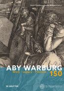 Aby Warburg 150 : Work, Legacy, Promise-9783110612561