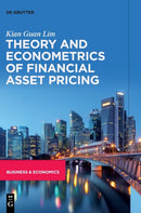 Theory and Econometrics of Financial Asset Pricing-9783110673852
