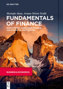 Fundamentals of Finance : Investments, Corporate Finance, and Financial Institutions-9783110705348