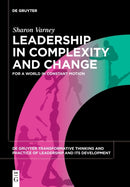 Leadership in Complexity and Change : For a World in Constant Motion-9783110713060