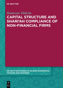 Capital Structure and Shari'ah Compliance of non-Financial Firms-9783110713503