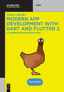 Modern App Development with Dart and Flutter 2 : A Comprehensive Introduction to Flutter-9783110721270