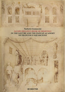 Jacopo Bellini's Book of Drawings in the Louvre : and the Paduan Academy of Francesco Squarcione-9783110725957