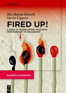 Fired Up! : A guide to transforming your team from burnout to engagement-9783110741629