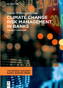 Climate Change Risk Management in Banks : The Next Paradigm-9783110757910