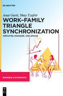 Work-Family Triangle Synchronization : Employee, manager, and spouse-9783110759631