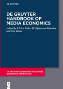 De Gruyter Handbook of Media Economics-9783110793420