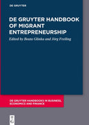 De Gruyter Handbook of Migrant Entrepreneurship-9783111025308