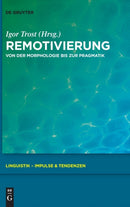 Remotivierung