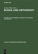 ecumenical world of Orthodox civilization