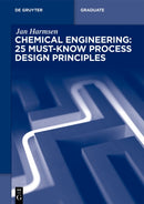 Chemical Engineering: 25 Must-Know Process Design Principles