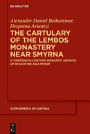 The Cartulary of the Lembos Monastery Near Smyrna