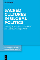 Sacred Cultures in Global Politics