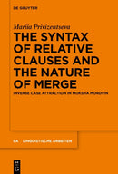 The Syntax of Relative Clauses and the Nature of Merge