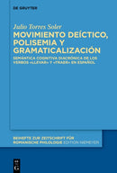 Movimiento Deictico, Polisemia Y Gramaticalizacion